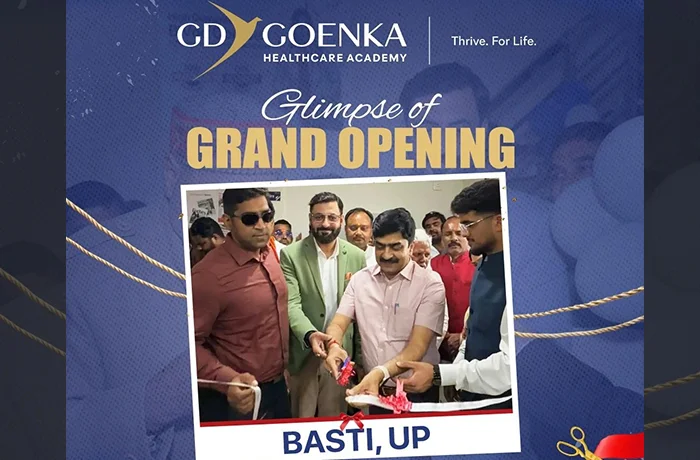 GD Goenka Healthcare Academy Strengthens Healthcare Network with New Centre in Basti, UP